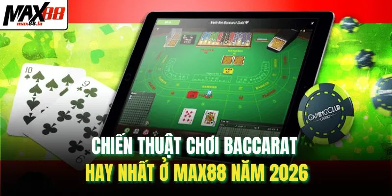 Chiến thuật chơi baccarat