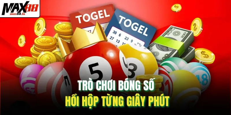 Trò chơi bóng số hồi hộp từng giây phút